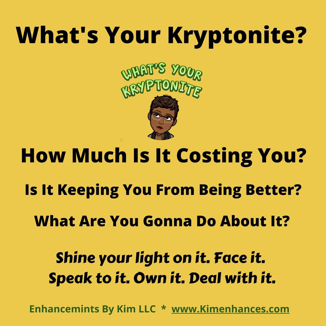 What's Your Kryptonite?